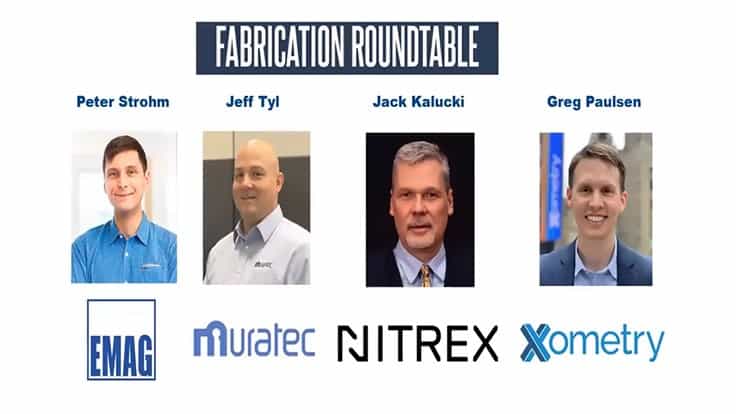 Fabrication roundtable - Trends and technology