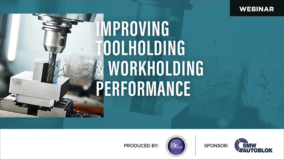 Improving toolholding & workholding performance Today's Medical